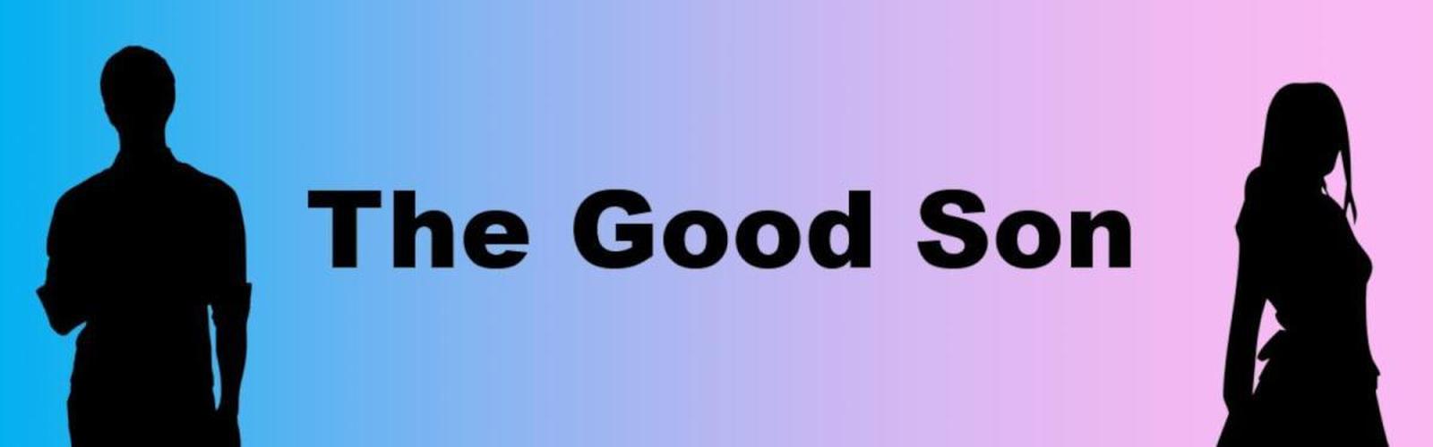 [5.69 GB] The Good Son / Хороший сын [InProgress, v.0.92] (Lobsterman9999) [uncen] [2020, ADV, Protagonista masculino, Animación, Gran culo, Grandes tetas, Sexo en grupo, Sexo oral, Sisificación, Transformación, Aumento de senos, Transexual, Sexo vaginal, Basado en texto, HTML] [rus+eng]