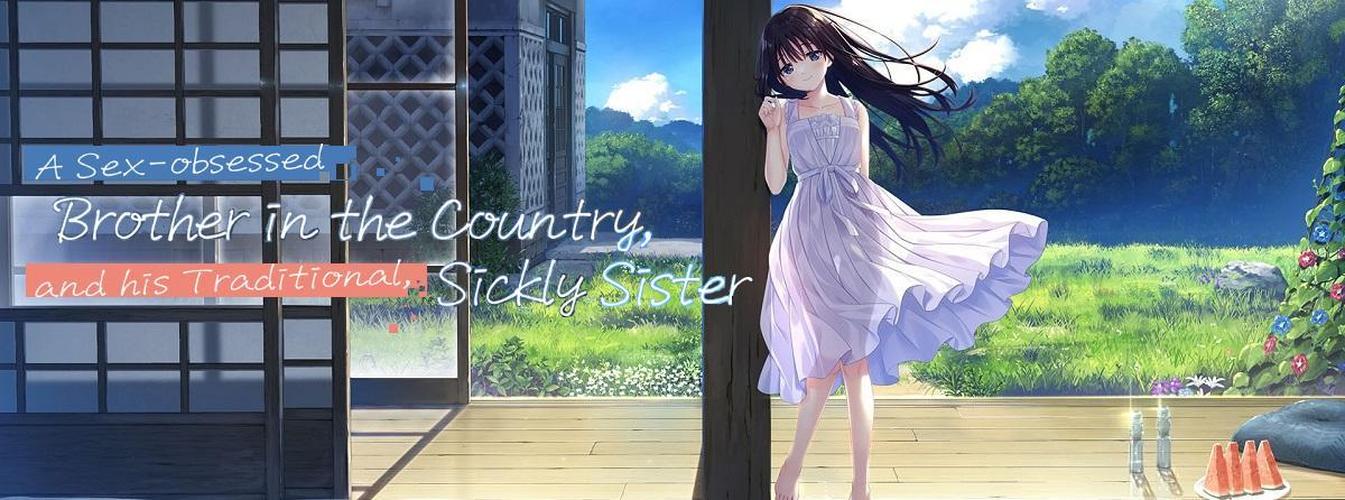 [2.85 GB] A sexy, dedicated country brother and a sickly, old-fashioned sister/A Sex-obsessed Brother in the Country, and his Traditional, Sickly Sister [1.0] (Sister Position/Chata/K-ko/Whisp) [cen] [2025, ADV, Animation, BDSM, Handjob, Incest, Masturbation, Small Tits, Virgin, Kirikiri] [eng+jap]