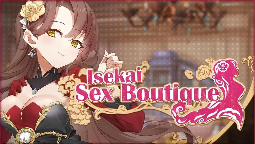 [9.26 GB] Isekai Sex Boutique [1.2.2] (PEROCO WORKS) [uncen] [2025, SLG, ADV, Management, Аnimation, Fantasy, Anal, Oral, Vaginal, BDSM, Big Tits, Unity] [eng, jap]