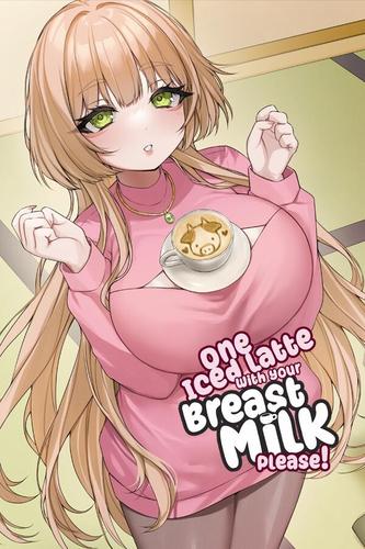 [810.7 MB] One Iced Latte With Your Breast Milk, Please! [v1.26.4.6 + DLC] (azaly, nemuaki) [ptcen] [2025, ADV, Drama, Romance, City, Vaginal, Straight, Lactation, Huge Tits, Male Protagonist, Win, Indie, Ren'Py] [jap+chi+eng+rus+multi]